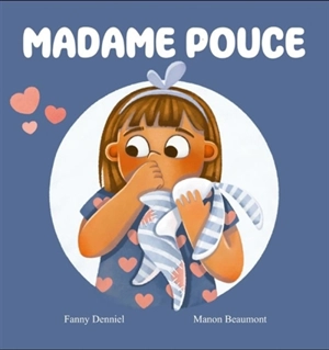 Madame Pouce - Fanny DENNIEL