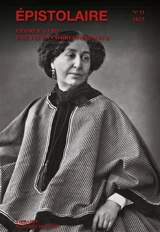 Epistolaire, revue de l'AIRE, n° 51. George Sand, une vie en correspondance