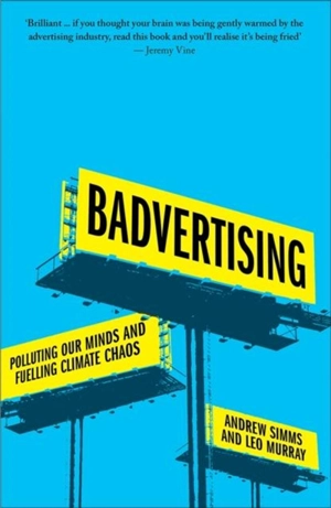 Badvertising - Andrew Simms