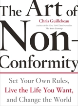 The Art of Non-conformity - Chris Guillebeau