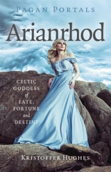 Pagan Portals : Arainrhod - Kristoffer Hughes