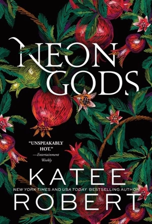 Neon Gods Vol. 1 - Katee Robert