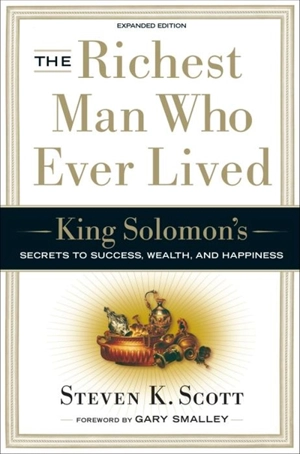 The Richest Man Who Ever Lived - Steve Scott