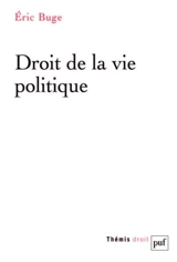 Droit de la vie politique - Eric Buge