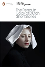 Penguin Book of Dutch Short Stories - Joost Zwagerman