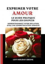 Exprimer votre amour - Levy Holiday Greene