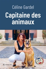 Capitaine des animaux - Céline Gardel
