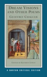 Dream Visions and Other Poems - Geoffrey Chaucer