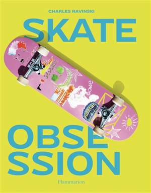 Skate obsession - Charles Ravinski