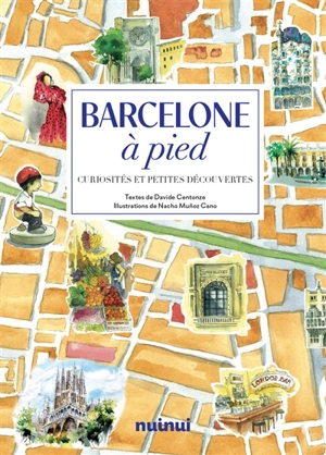 Barcelone à pied : curiosités et petites découvertes - Davide Centonze