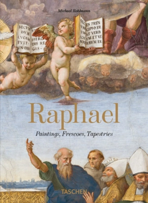 Raphaël : peintures, fresques, tapisseries - Michael Rohlmann