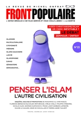 Front populaire, n° 23. Penser l'islam : l'autre civilisation