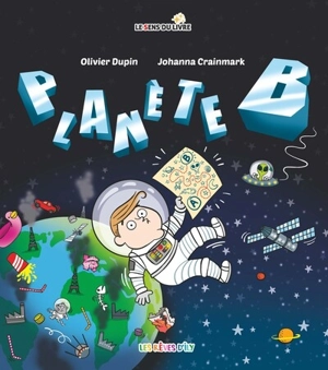 Planète B - Olivier Dupin