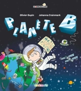Planète B - Olivier Dupin