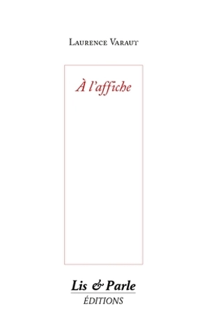 A l'affiche - Laurence Varaut