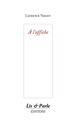 A l'affiche - Laurence Varaut