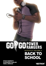 Gogo Power Rangers : intégrale. Vol. 1 - Ryan Parrott
