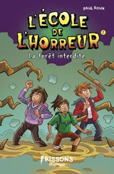 La forêt interdite - Paul Roux