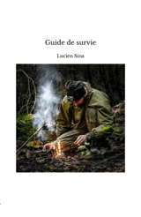 Guide de survie - Lucien Sina