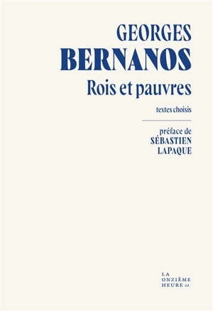 Rois et pauvres : Noël à la maison de France, et autres textes prophétiques - Georges Bernanos