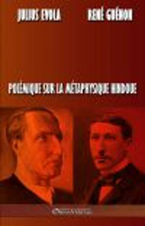 Polémique sur la métaphysique hindoue - Julius Evola