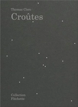 Croûtes - Thomas Clerc