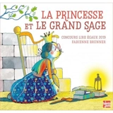 La princesse et le grand sage : concours Lire égaux 2019 - Ecole élémentaire Alexandre Dumas (Epinay-sur-Seine, Seine-Saint-Denis)