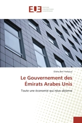 Le Gouvernement des emirats Arabes Unis : Toute une economie qui nous oBSErve - Elisha Ben Yeshoua