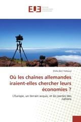 Où les chaînes allemandes iraient-elles chercher leurs économies ? : L'Europe, un terrain acquis, et les portes des nations - Elisha Ben Yeshoua