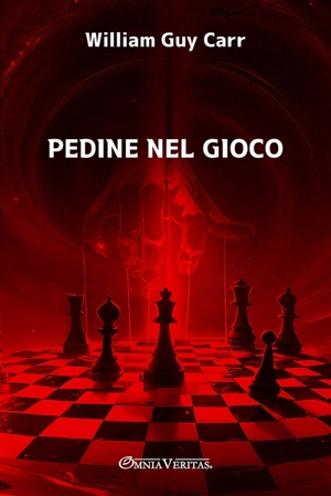 Pedine nel gioco - William Guy Carr