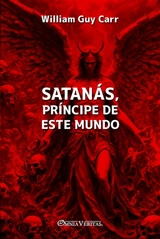 Satanás, Príncipe de este mundo - William Guy Carr