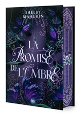 Le voile écarlate. Vol. 2. La promise de l'ombre - Shelby Mahurin
