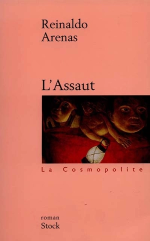 L'assaut - Reinaldo Arenas