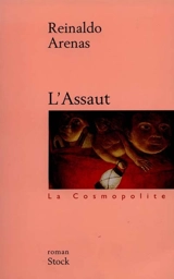 L'assaut - Reinaldo Arenas