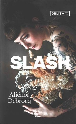 Slash - Aliénor Debrocq