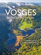 Vosges : le massif vu du ciel - Tristan Vuano