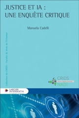 Justice et IA : une enquête critique - Manuela Cadelli
