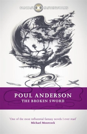 The Broken Sword - Poul Anderson