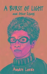 Burst of Light - Audre Lorde