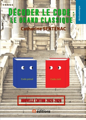 Décoder le code : le grand classique : méthodologie - Catherine Sentenac