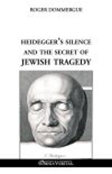 Heidegger's silence and the secret of Jewish tragedy - Dommergue, Roger