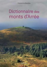 Dictionnaire des monts d'Arrée - François de Beaulieu