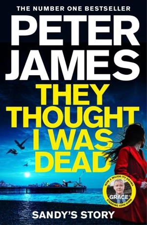 They Thought I Was Dead - James, Peter