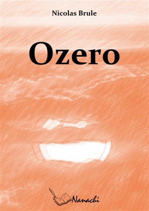 Ozero - Brule, Nicolas