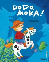 Dodo, Moka ! - Théroux-Marcotte, Laurence-Aurélie