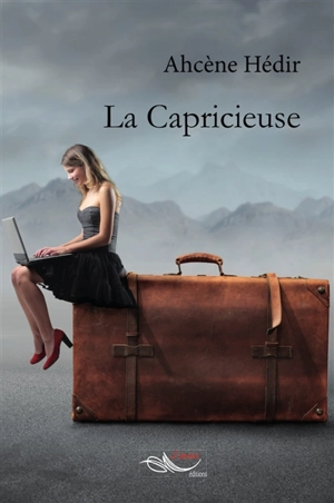 La capricieuse - Ahcène Hédir