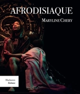 AFRODISIAQUE - Chery, Maryline