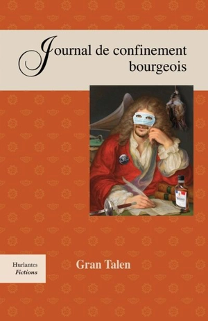 Journal de confinement bourgeois - Talen, Gran