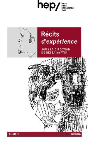 Récits d'expérience. Vol. 8