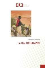 Le Roi BEHANZIN - Kama Sywor Kamanda